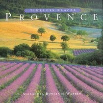 Provence: Timeless Places