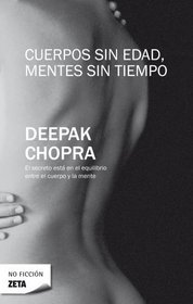 Cuerpos Sin Edad, Mentes Sin Tiempo (Zeta No Ficcion) (Spanish Edition)