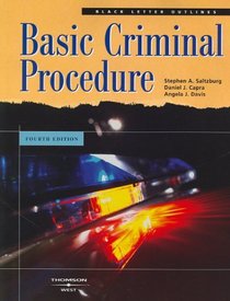 Black Letter Outline on Basic Criminal Procedure (Black Letter Outlines)