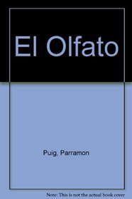 El Olfato (Spanish Edition)