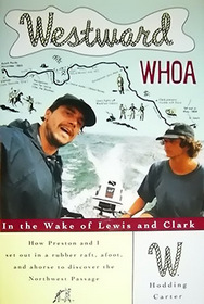 WESTWARD WHOA: IN THE WAKE OF LEWIS AND CLARK