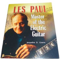 Les Paul: Master of the Electric Guitar (Literacy by Design)