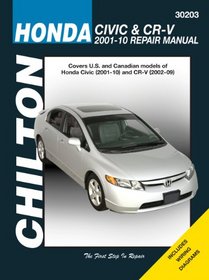 Honda Civic and CR-V, 2001-2010 (Chilton's Total Car Care Repair Manual)