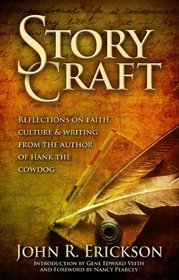 Story Craft: Reflections on Faith, Culture, and Writing