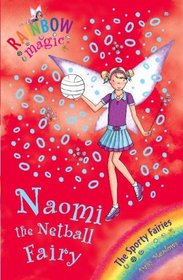 Naomi the Netball Fairy (Sporty Fairies)