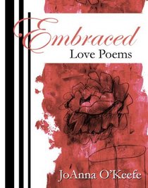 Embraced, Love Poems