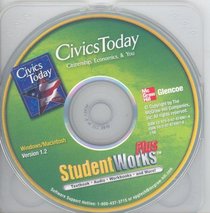 Civics Today: Citizenship, Economics & You, StudentWorks Plus CD-ROM (Studentworks Plus)