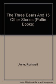 The Three Bears and 15 Other Stories (Puffin Books)