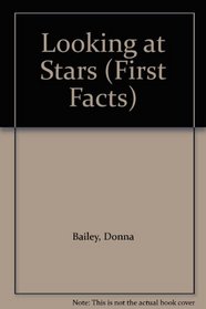 Looking at Stars (First Facts)