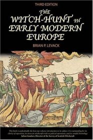 The Witch-Hunt in Early Modern Europe (3rd Edition)