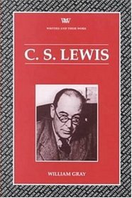 C S Lewis (Writers and their Work)