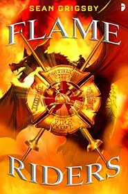 Flame Riders (Smoke Eaters, Bk 3)