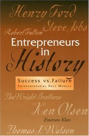 Entrepreneurs in History: Success Vs. Failure: Entrepreneurial Role Models (Role Models of Human Values Ser. Vol. 2) [UNABRIDGED] (Role Models of Human Values Ser. Vol. 2)