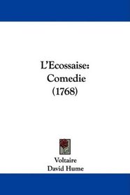 L'Ecossaise: Comedie (1768)