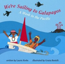 We're Sailing to Galapagos: A Week in the Pacific