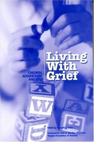 Living With Grief Children, Adolescents  Loss