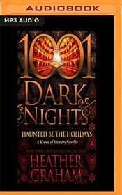 Haunted be the Holidays: A Krewe of Hunters Novella (1001 Dark Nights)