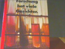 Forschung hat viele Gesichter: Chemie, Pharmazie, Medizin (German Edition)