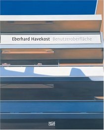 Eberhard Havekost: Benutzeroberflache