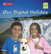 Our Digital Holiday: Core Text 3 Y2 (Spotlight on Fact)