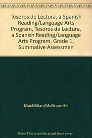 Tesoros de lectura, A Spanish Reading/Language Arts Program, Grade 1, Summative Assessment Book