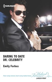 Daring to Date Dr. Celebrity (Harlequin Medical, No 617) (Larger Print)