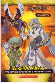 Yu-Gi-Oh! Villains: The Official Character & Monster Guide (Shonen Jump's Yu-Gi-Oh! The Ultimate Collector's Club)