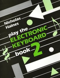 Play the Electronic Keyboard Book 2