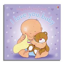 I Love You Baby (Usborne Snuggletime)
