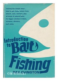 Introduction to bait fishing