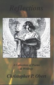 Reflections: A Collection of Poems and Writings