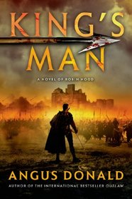 King's Man: A Novel of Robin Hood (Outlaw Chronicles)
