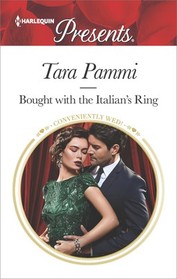 Bought with the Italian's Ring (Conveniently Wed!) (Harlequin Presents, No 3596)