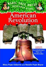 The American Revolution: A Nonfiction Companion To 