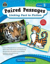 Paired Passages: Linking Fact to Fiction Grd 1