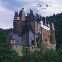 Castles 2008 Wall Calendar (German, French, Spanish and English Edition)