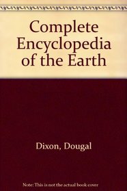 COMPLETE ENCYCLOPEDIA OF THE EARTH