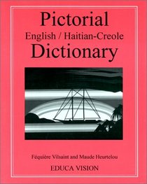 Pictorial Dictionary: English/Haitian-Creole