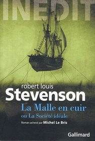 La malle en cuir ou la société idéale (French Edition)