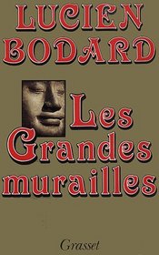 Les grandes murailles (French Edition)