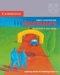 First Certificate Avenues, Rev. ed., Coursebook