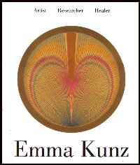 Emma Kunz: Artist, Researcher, Healer