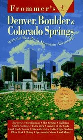 Frommer's Denver, Boulder & Colorado Springs (4th ed)