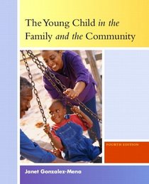 Young Child in the Family and the Community, The (4th Edition)