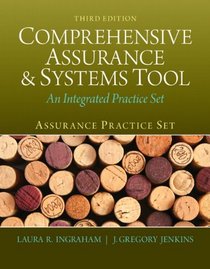 Comprehensive Assurance & Systems Tool (CAST): An Integrated Practice Set - Assurance Practice Set (3rd Edition)