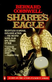 Sharpe's Eagle: Richard Sharpe and the Talavera Campaign July 1809 (Sharpe, Bk 8)