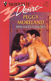 Miss Lizzy's Legacy (Silhouette Desire, No 921)