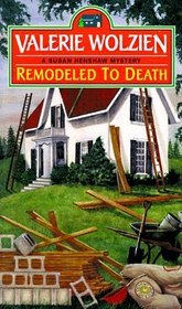 Remodeled to Death (Susan Henshaw, Bk 9)