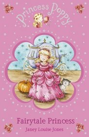 Princess Poppy: Fairytale Princess