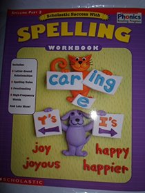 Scholastic Success With Spelling (Workbook, Grade 2)
